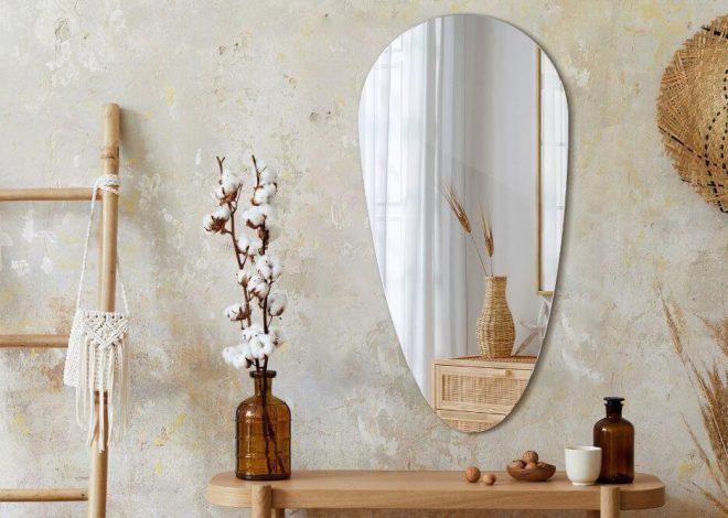 Tips for Selecting the Ideal Mirror for Your Home